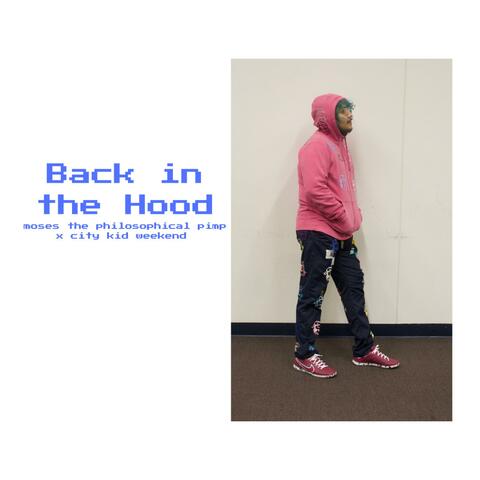 Back in the Hood