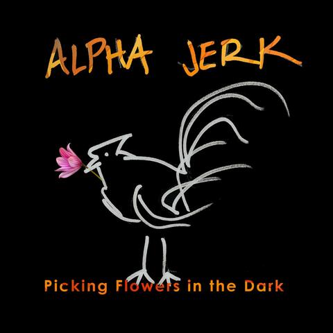 Picking Flowers in the Dark