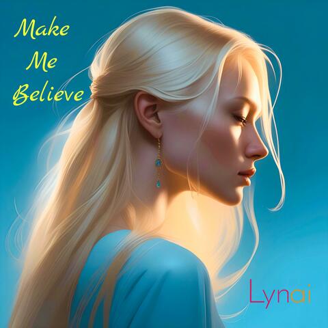 Make Me Believe