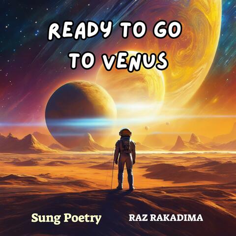 Ready To Go To Venus