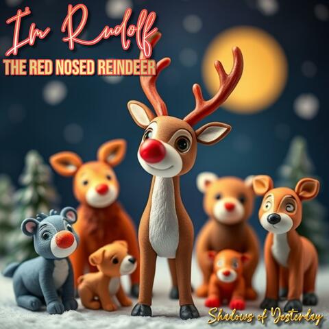 I'm Rudolf The Red Nosed Reindeer