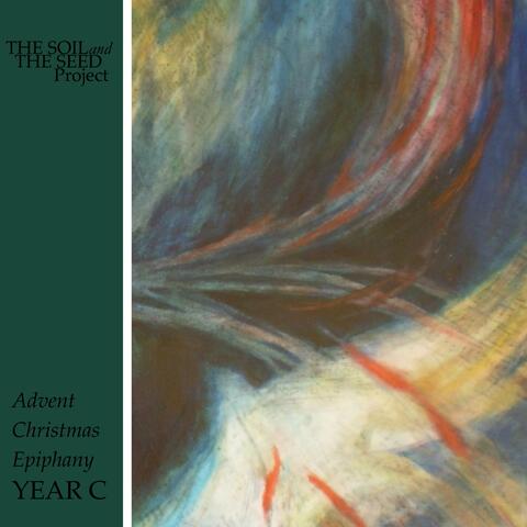 Lectionary Year C: Advent Christmas Epiphany