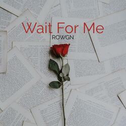 Wait For Me (Instrumental)