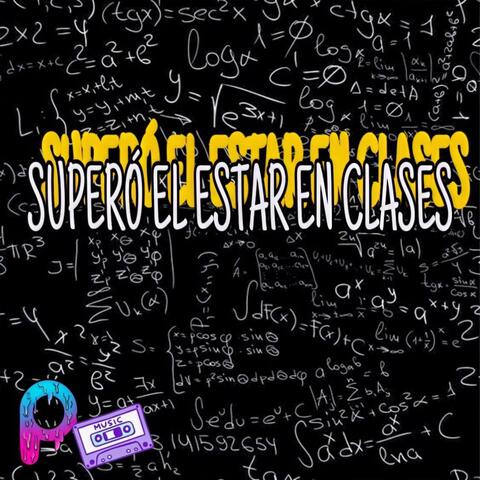 SUPERO EL ESTAR EN CLASES