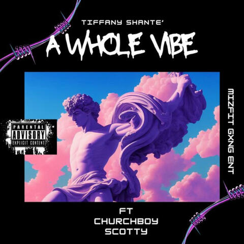 A Whole Vibe (feat. Churchboy Scotty)