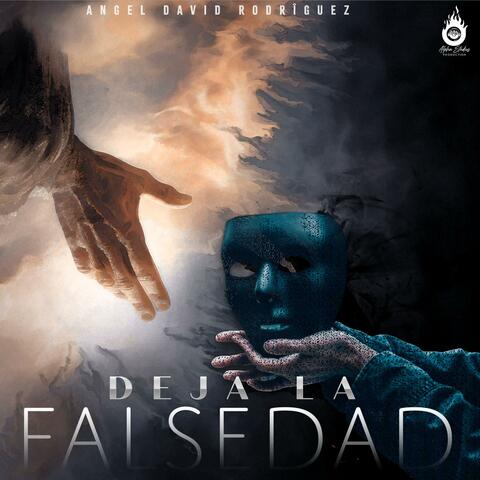 Deja la Falsedad