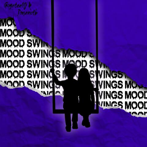 Mood Swings (feat. Dmanotb)