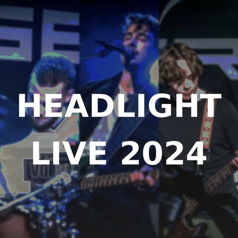 Headlight (Live 2024)