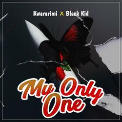 My only one (feat. Black_kid)