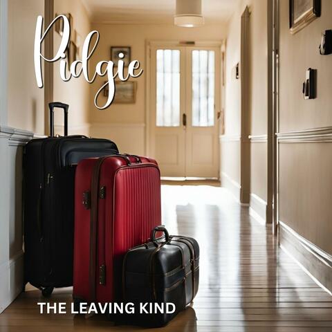 The Leaving Kind