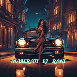 Maserati Ki Rani