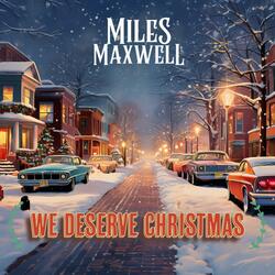 We Deserve Christmas (feat. Gary Zimmer & Matt Stankiewicz)