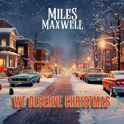 We Deserve Christmas (feat. Gary Zimmer & Matt Stankiewicz)