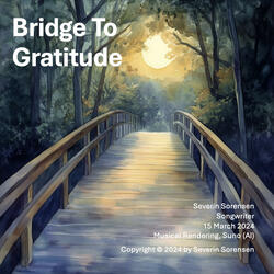 Bridge To Gratitude
