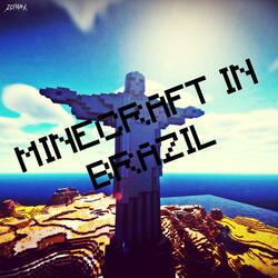 MINECRAFT IN BRAZIL (Slowed + Reverb)