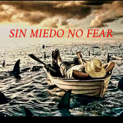 SIN MIEDO NO FEAR