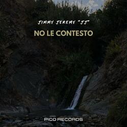 No le contesto