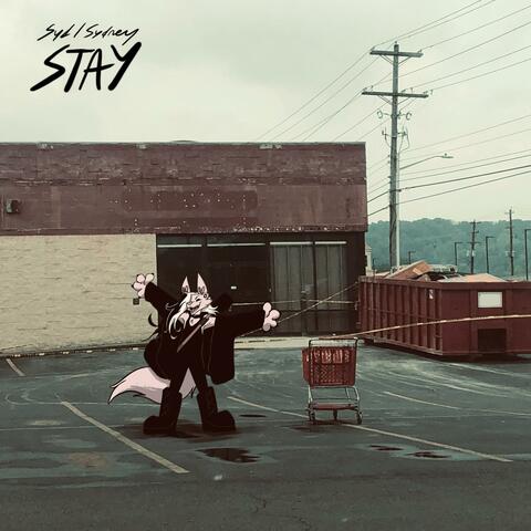 Stay