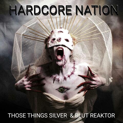 Hardcore Nation (feat. Blut Reaktor)