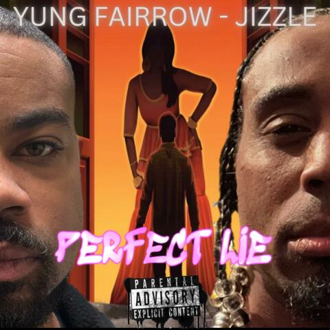 PERFECT LIE (feat. JIZZLE)