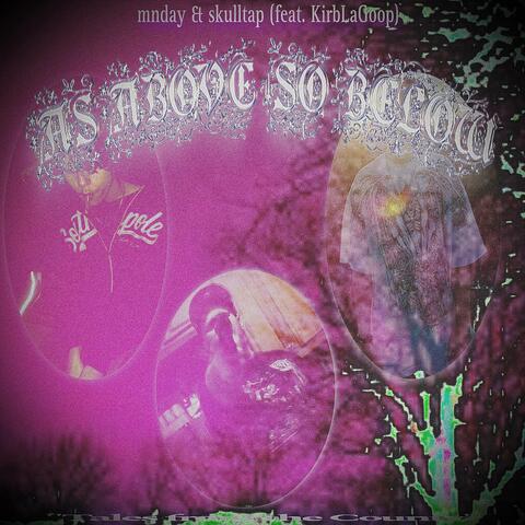 as above, so below (feat. KirbLaGoop)