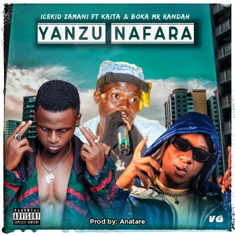 Yanzu Nafara (feat. Kaita & Boka Mr Randah)