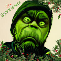 The Grinch Is Back...