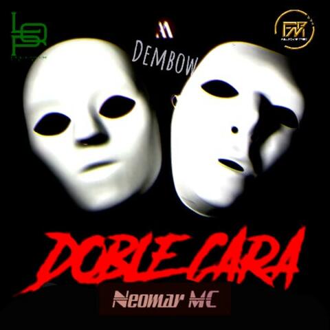 Doble Cara (Dembow)