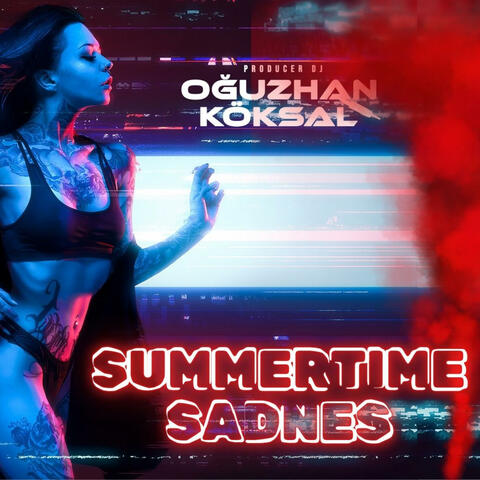 Summertime Sadnes