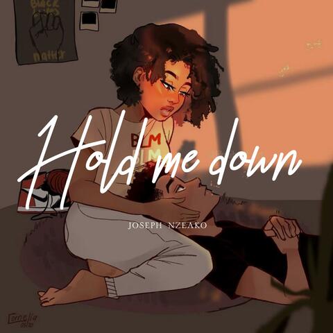 Hold Me Down