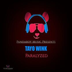 Paralyzed (Tayo's N Da Houz Vibe)