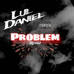 Problem (Remix)