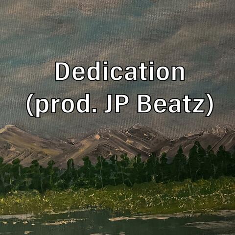 Dedication (JP Beatz)