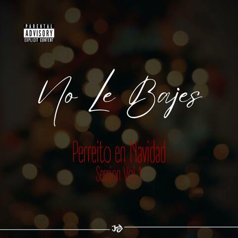 No Le Bajes