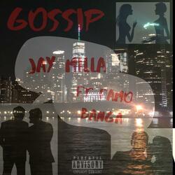 Gossip (feat. Famo Banga)
