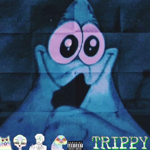 Trippy (feat. Tensei 5)