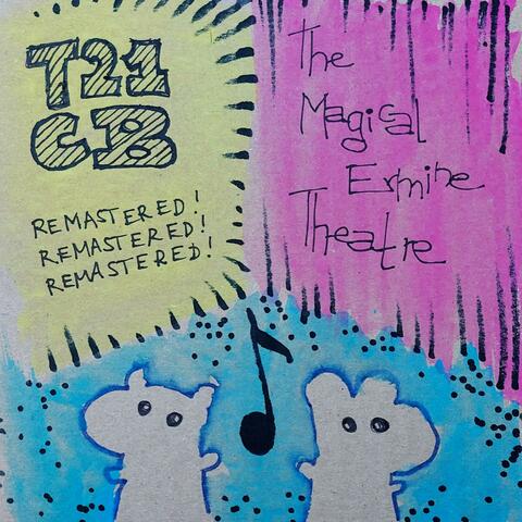 The Magical Ermine Theatre (Remastered)