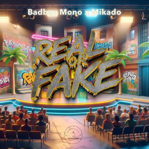 Real or Fake (feat. Mikado)
