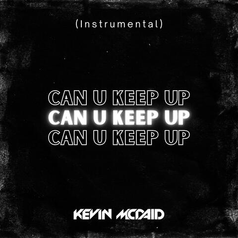 Can U Keep Up (Instrumental Version)