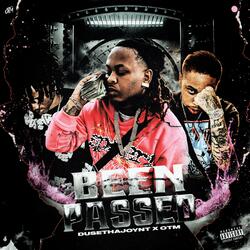 Been Passed (feat. OTM)