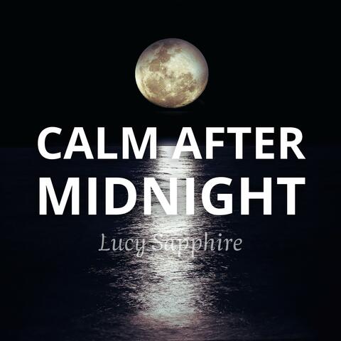 Calm After Midnight