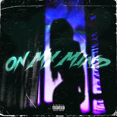 On my mind (feat. Jayoutda8)