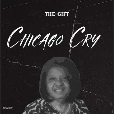 Chicago Cry