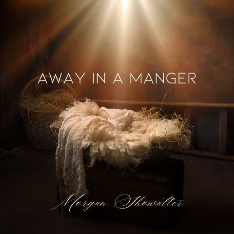 Away in a Manger