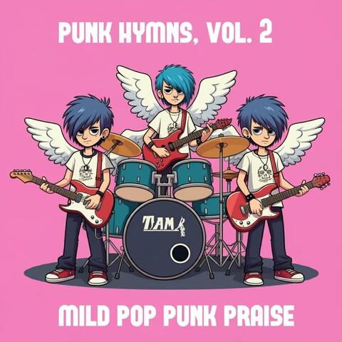 Punk Hymns, Vol. 2: mild pop punk praise