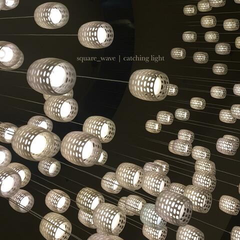 Catching Light