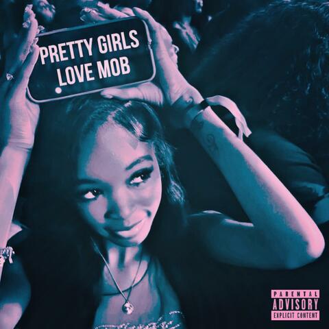 PRETTY GIRLS LOVE MOB DELUXE