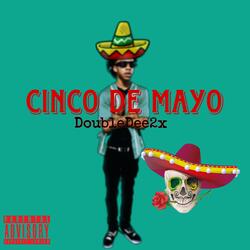 Cinco De Mayo(Freestyle)