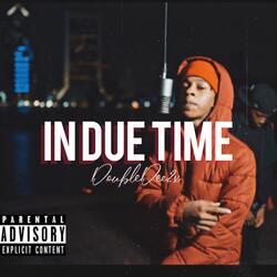 In Due Time