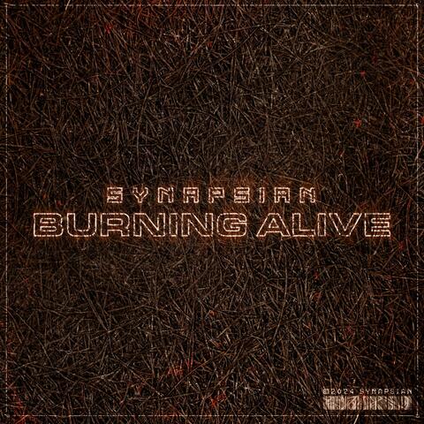 BURNING ALIVE